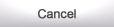 Cancel