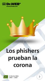 #drweb Los phishers prueban la corona